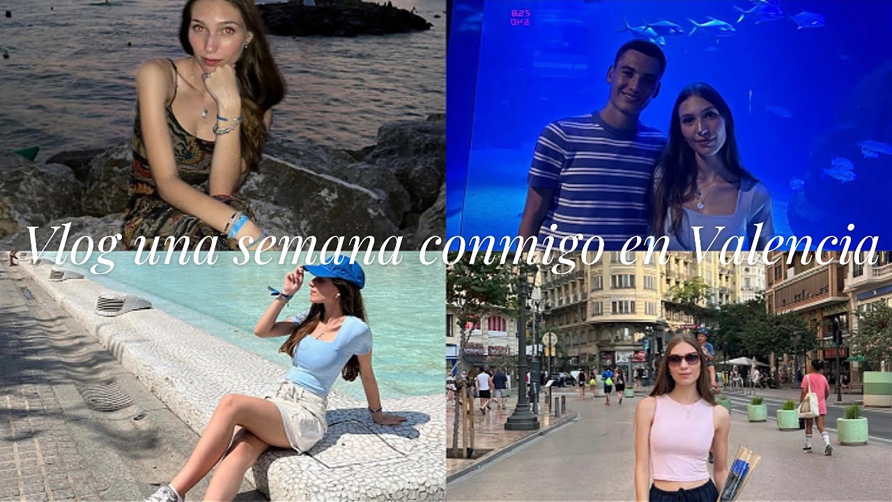 Vlog una semana conmigo en Valencia ❤️🏖️