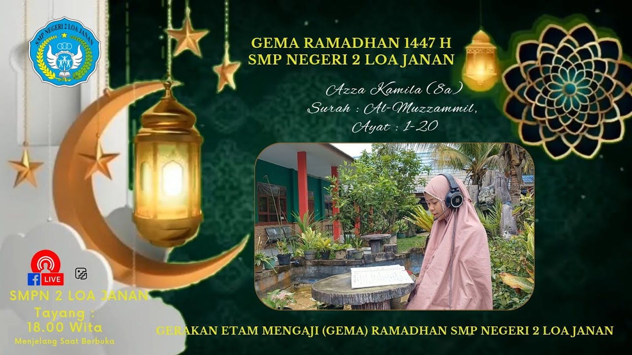 🔴 LIVE. Gerakan Etam Mengaji (Gema) Ramadhan 1447 H || SMPN 2 Loa Janan || Azza Kamila Kls. 8A
