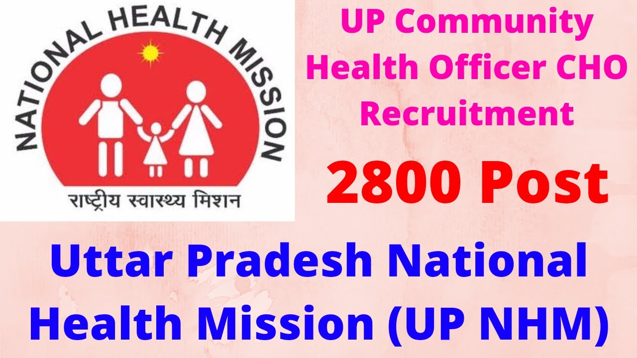 UPNHM 2800 Post CHO Vacancy | Govt Vacancy In UP