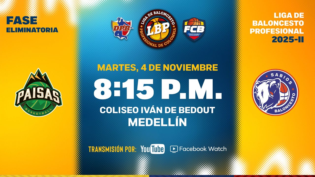 LIVE: #LigaDeBaloncestoProfesional | Paisas De Antioquia VS Sabios De Caldas 2025 - 11 - 4