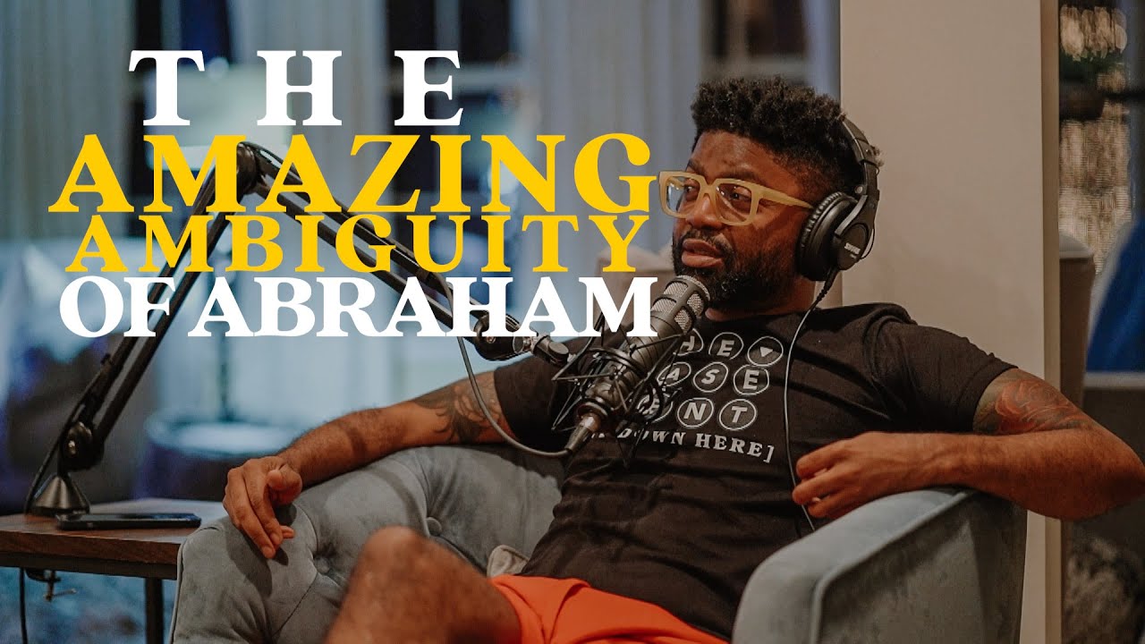The Amazing Ambiguity Of Abraham | Tim Ross