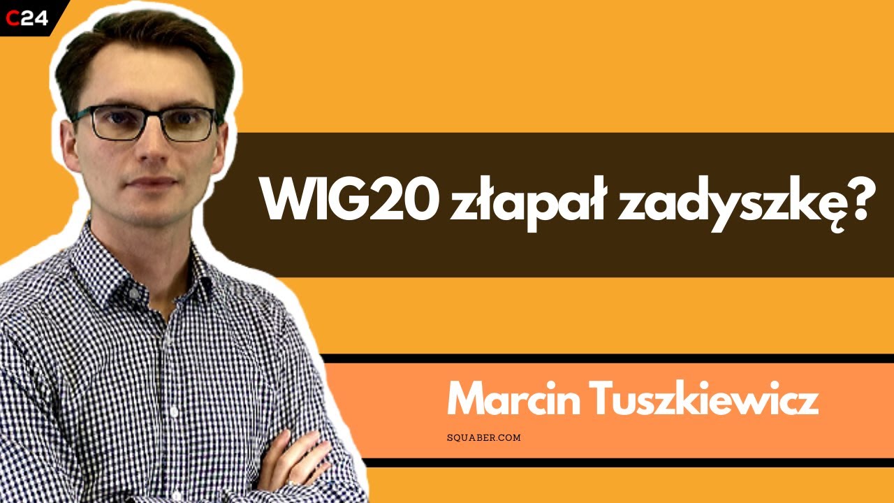 Korekta na bankach i WIG20? Przegląd techniczny GPW | Przegląd akcji GPW Marcina Tuszkiewicza
