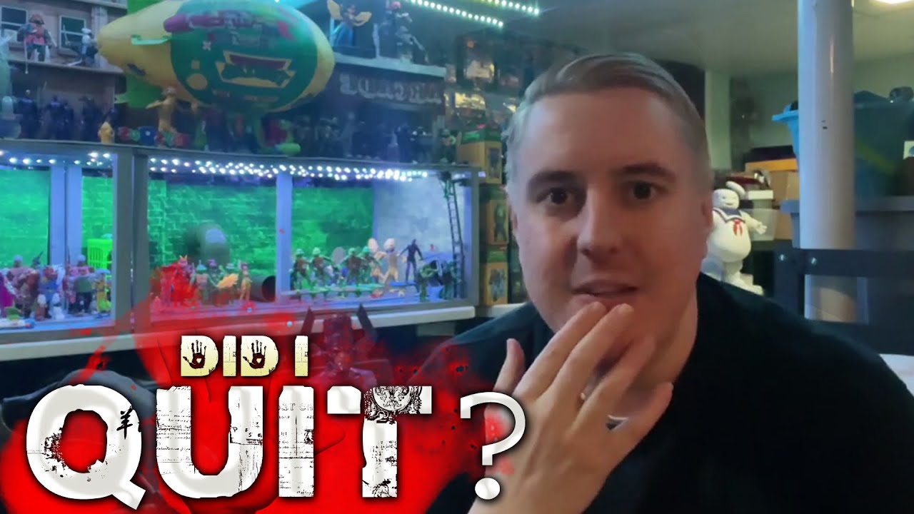Did I Quit?  Why haven&rsquo;t we been Making Videos Lately?