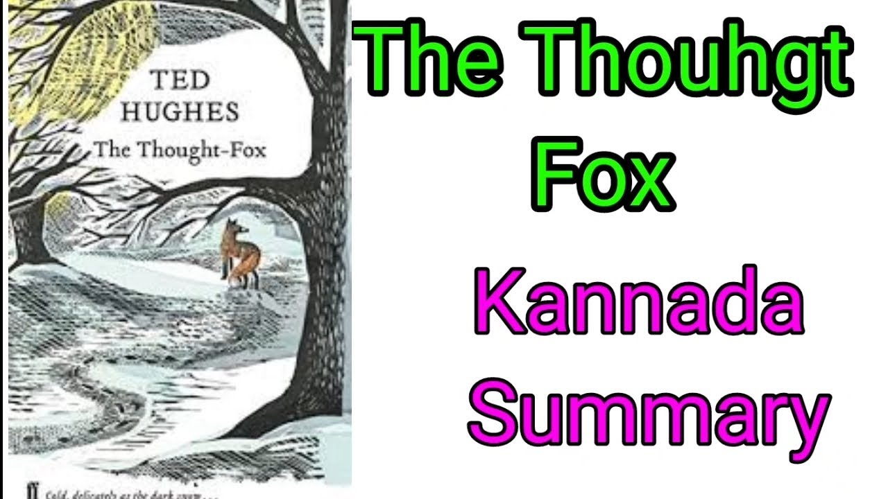 The Thought Fox summary in kannada | Ted Hughes pome the thought for summary @learneasilyhub