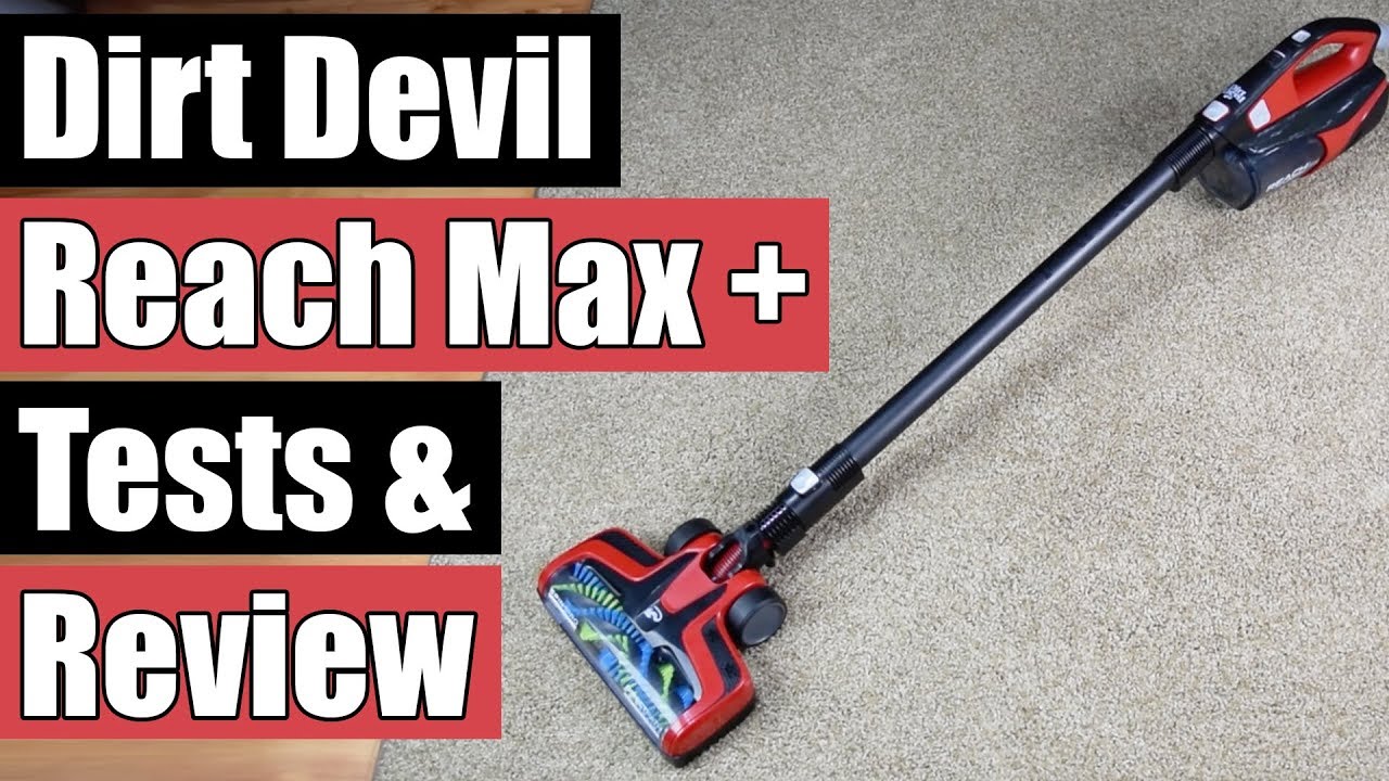 Dirt Devil Reach Max Plus Cordless Vacuum Cleaner Review