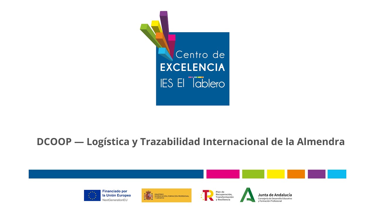 DCOOP &mdash; Log&iacute;stica y Trazabilidad de la Almendra hacia los Mercados Internacionales