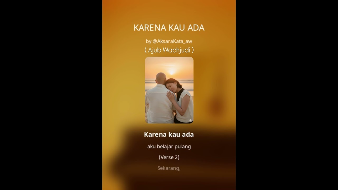KARENA KAU ADA