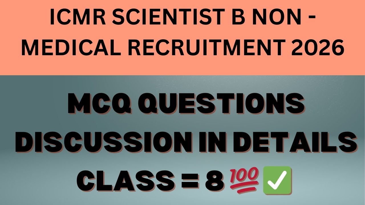 ICMR SCIENTIST B NON MEDICAL MCQ QUESTIONS DISCUSSION IN DETAILS 💯✅ #icmrscientistb #icmr 