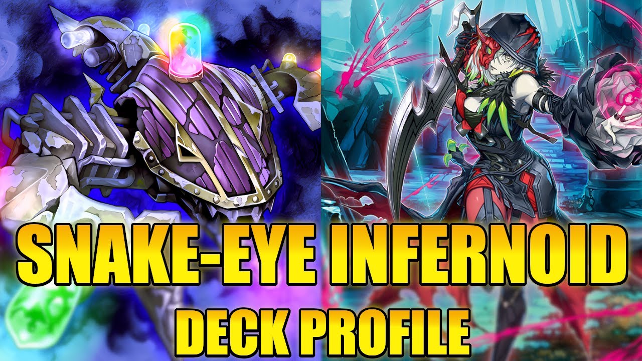 SNAKE-EYE INFERNOID DECK PROFILE | POST AGOV | Yu-Gi-Oh!