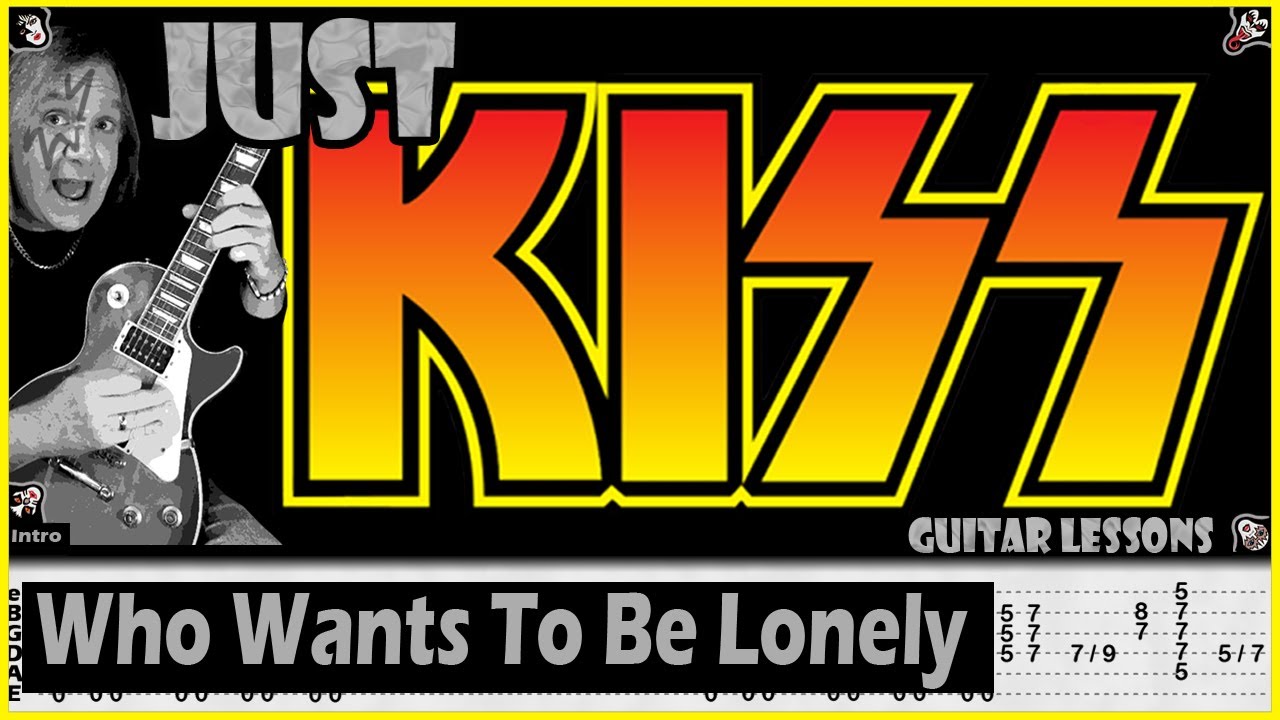 Who Wants To Be Lonely – KISS | Guitar Lesson + Tabs | How To Play (Rhythm & Lead)