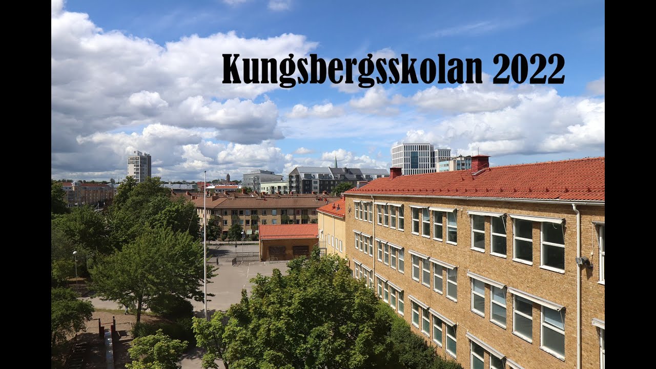 Kungsbergsskolan i Link&ouml;ping &aring;r 2022
