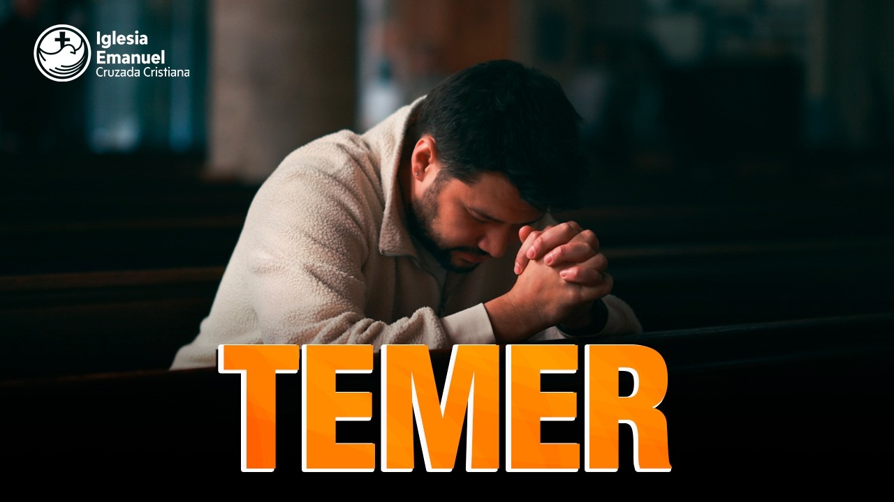 Temer (24 Febrero 2026) Iglesia Emanuel Cruzada Cristiana