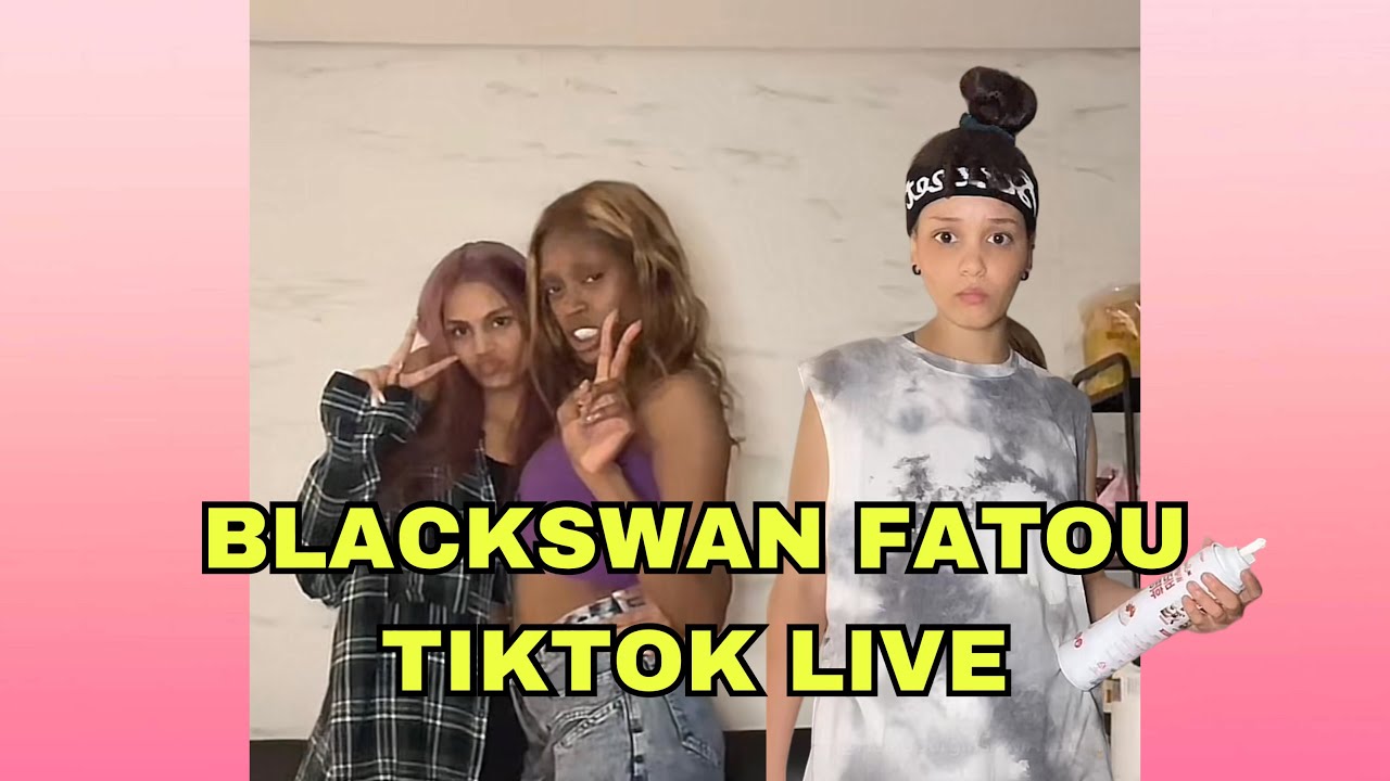 BLACKSWAN FATOU TIKTOK LIVE *CHAOTIC* 230722