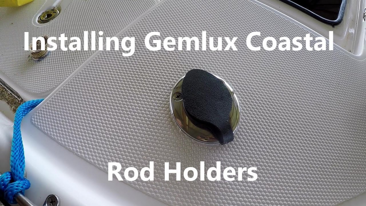 Installing Gemlux Coastal Rod Holders