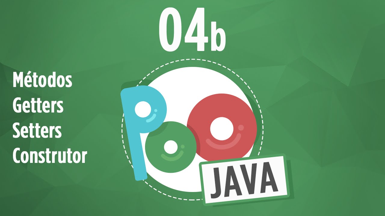 Curso POO Java #04b - Métodos Getter, Setter e Construtor