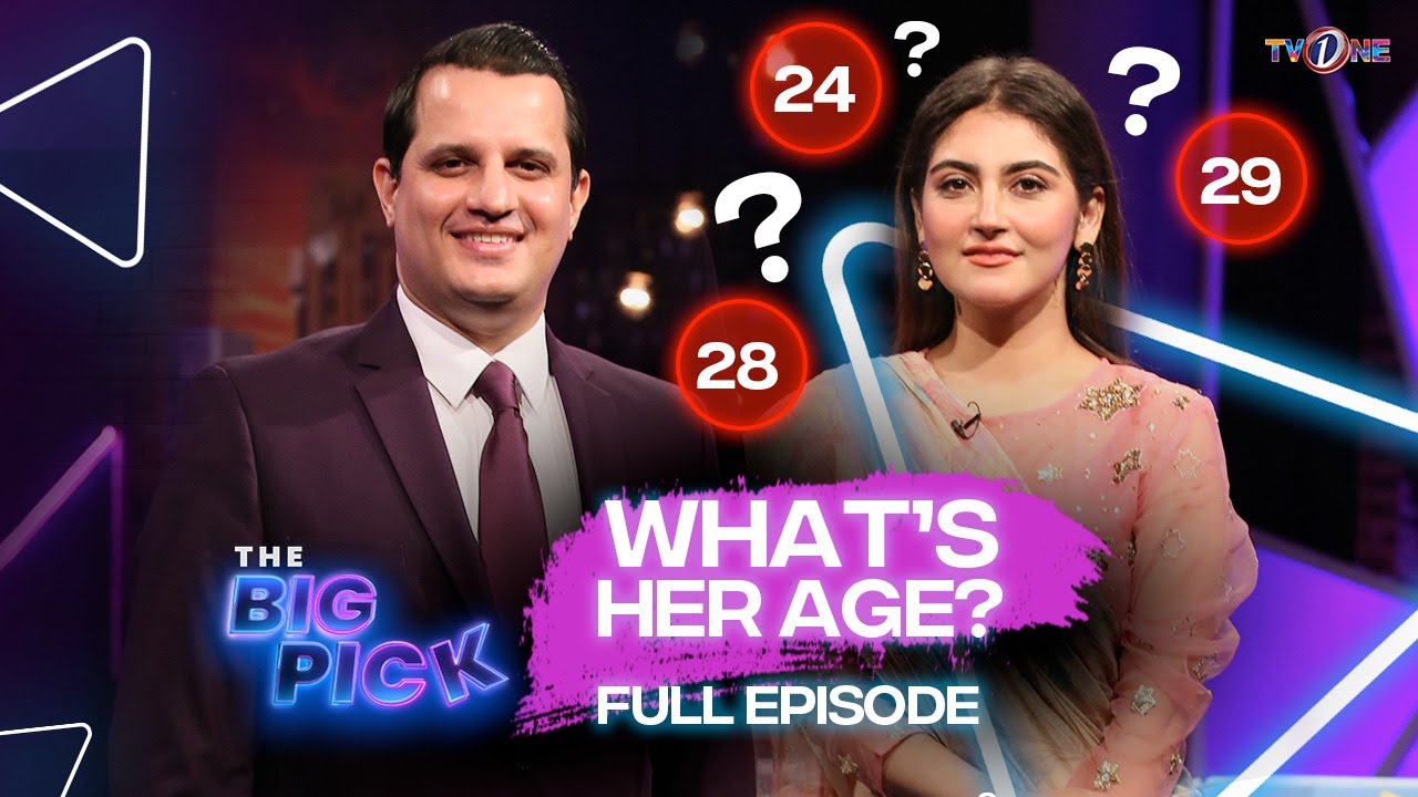 The Big Pick | What's Her Age Featuring Hiba Bukhari | Full Show | Hiba Bukhari | TVONE