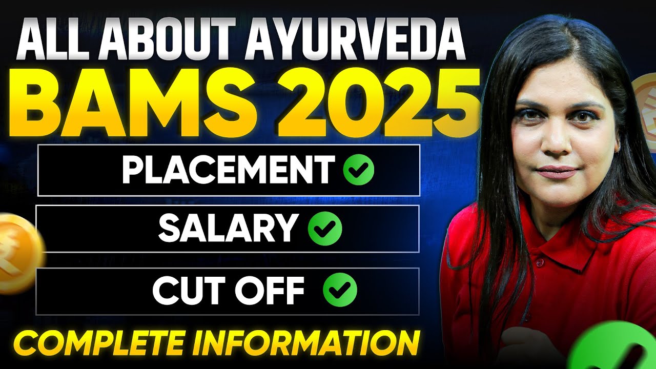BAMS Ayurveda Complete Information in Hindi | Salary, Fees, Eligibility | Future Secured?
