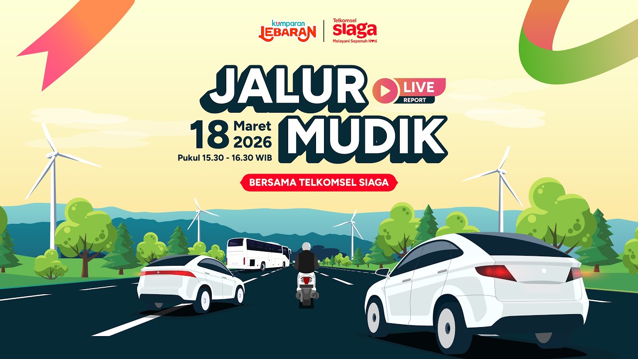 🔴LIVE STREAMING – Pantau Puncak Arus Mudik 2026 & Titik Rawan Hari Ini | Telkomsel