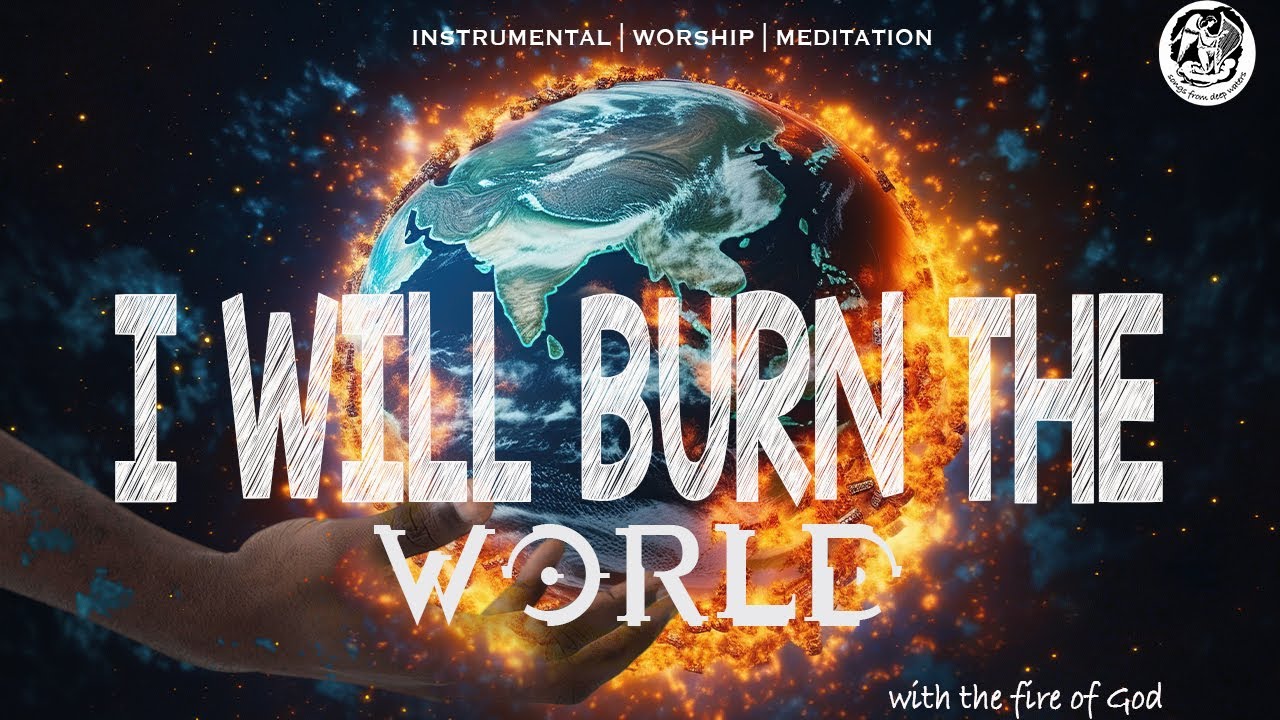 LAWRENCE OYOR CHANT INSTRUMENTAL - I WILL BURN THE WORLD WITH THE FIRE OF GOD.