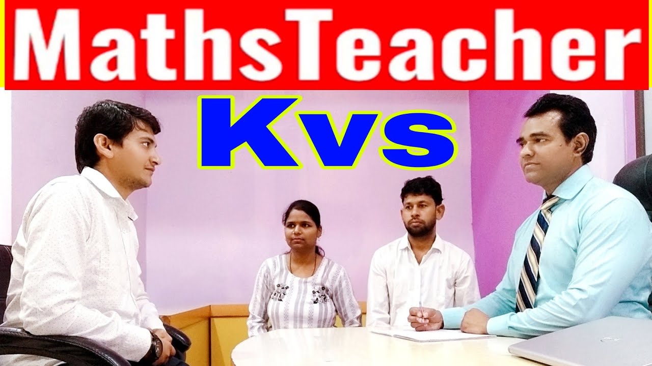 Maths #kvs Teacher Interview | Mathematics interview | Manoj Sharma PD Classes