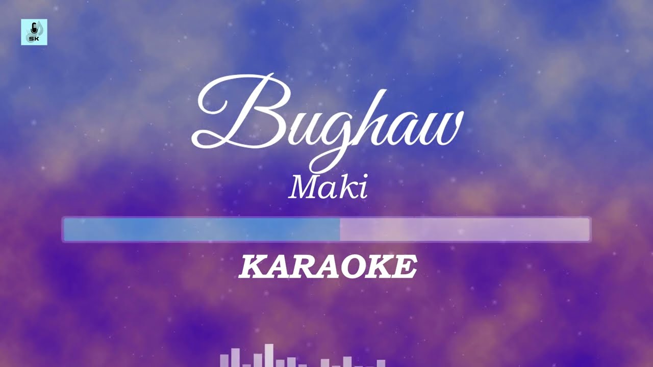 Maki - Bughaw (Karaoke/Instrumental)