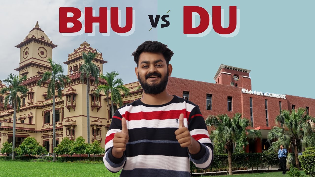 DU vs BHU | complete comparison - which university you should choose ? UNBIASED VIDEO