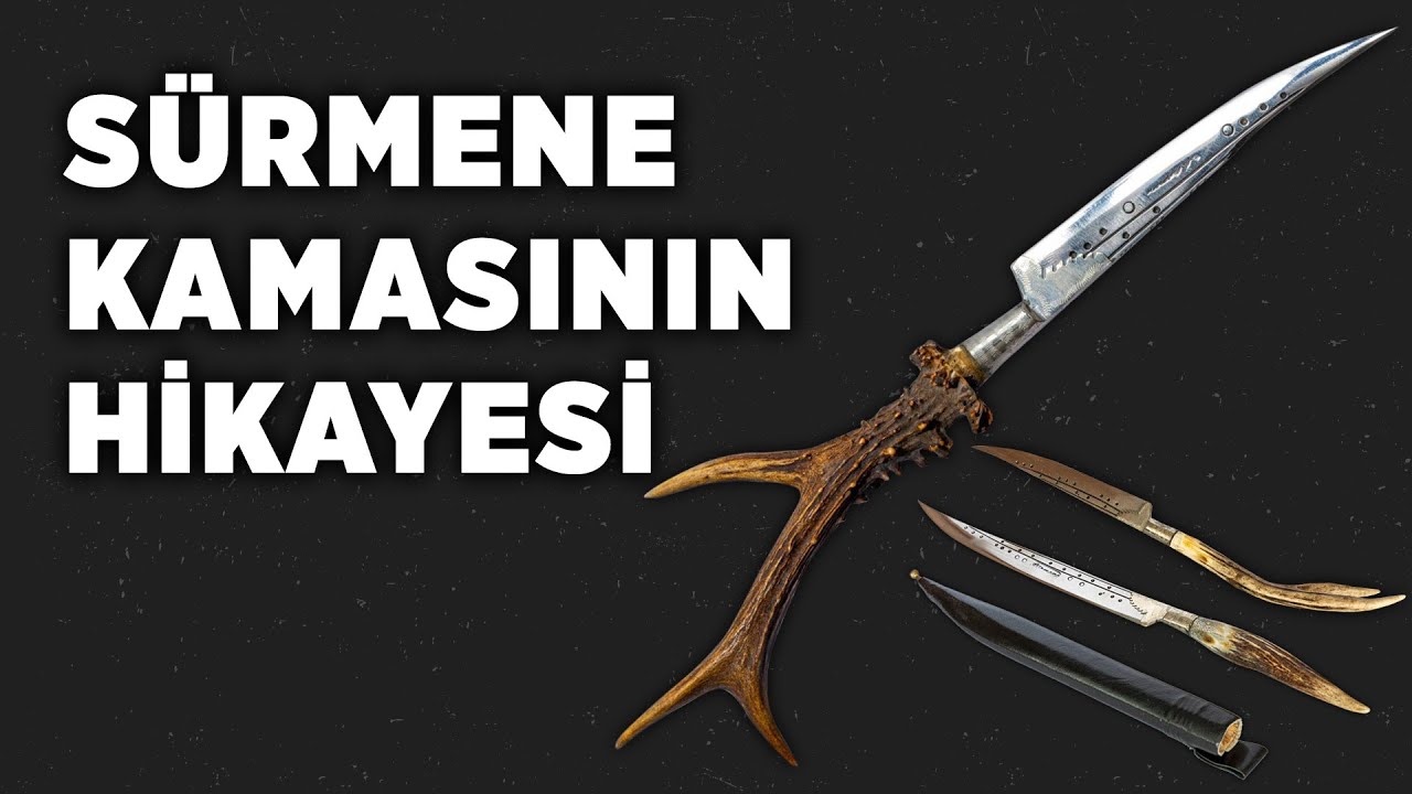 S&uuml;rmene Kamasının Hikayesi