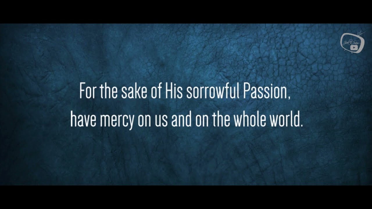 DIVINE MERCY CHAPLET With meditations and scenes from the PASSION OF CHRIST