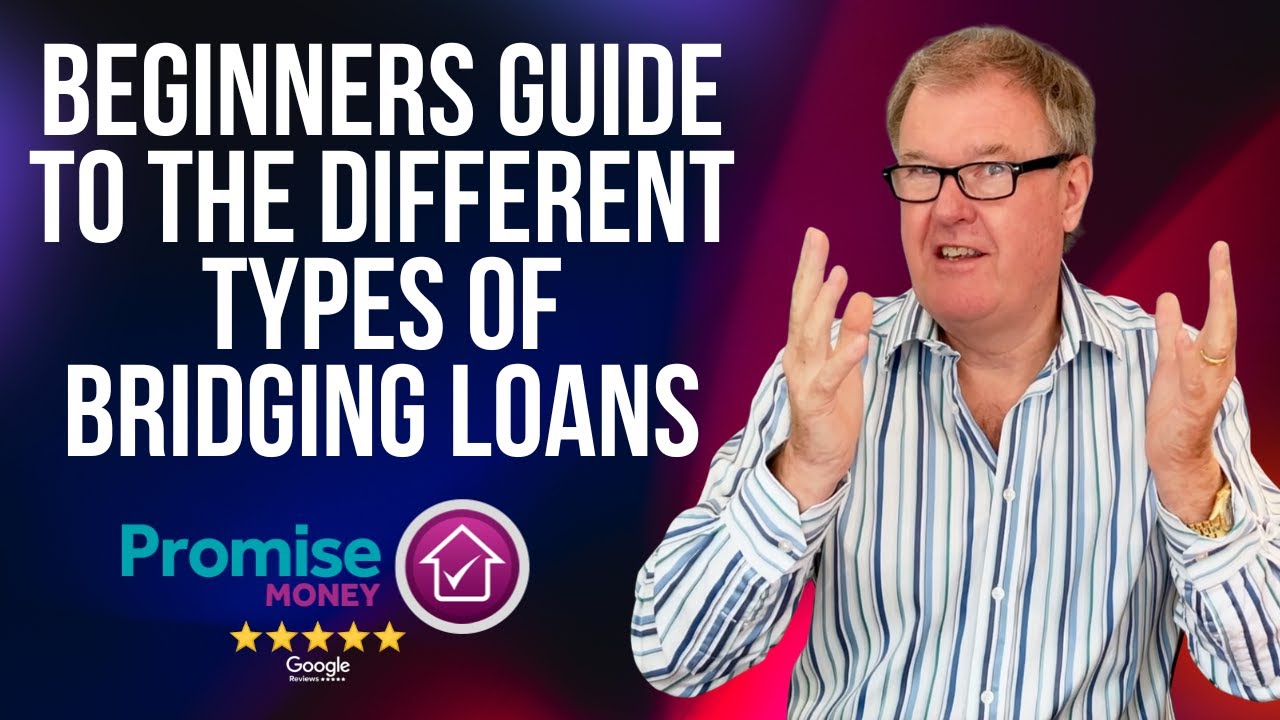 Confused by the different types of bridging loans? The Ultimate Guide.