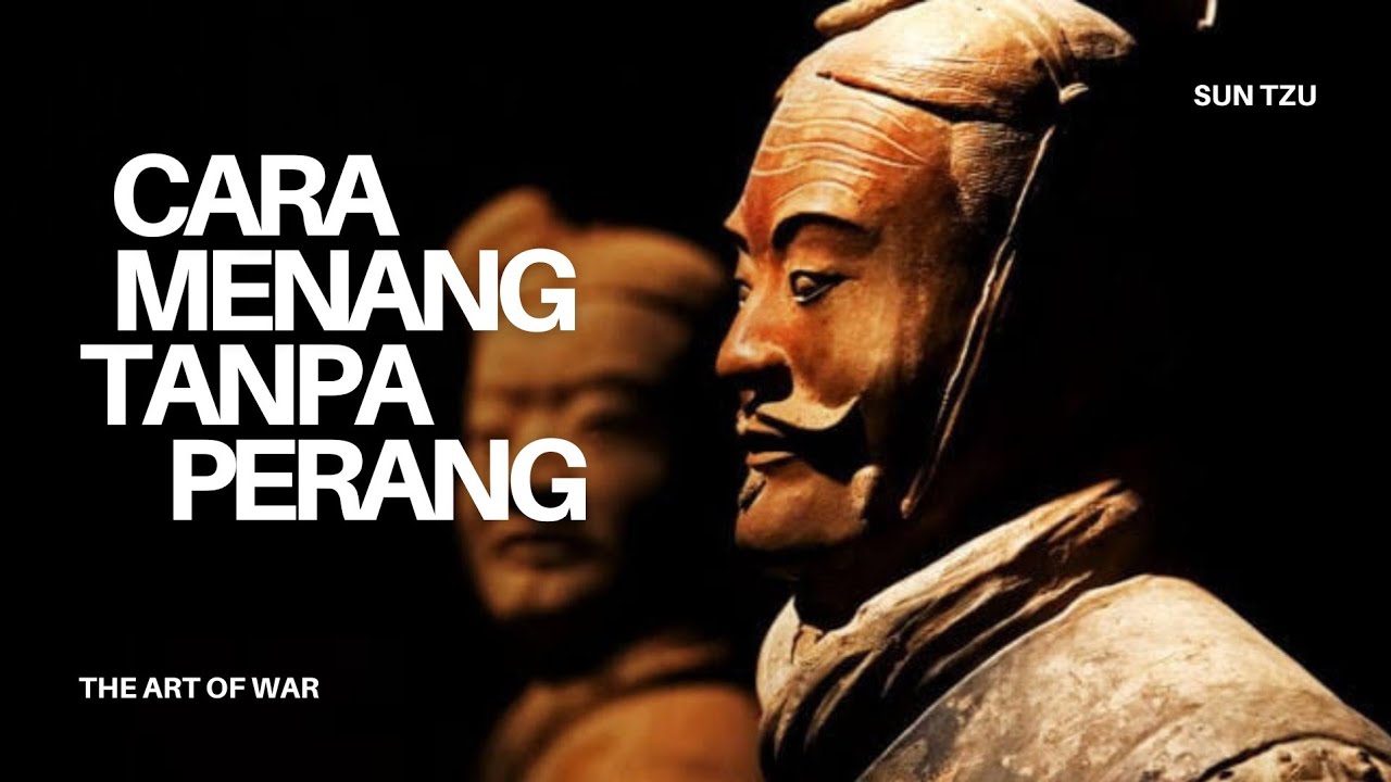 Membedah Kitab Strategi Paling Legendaris | The Art of War