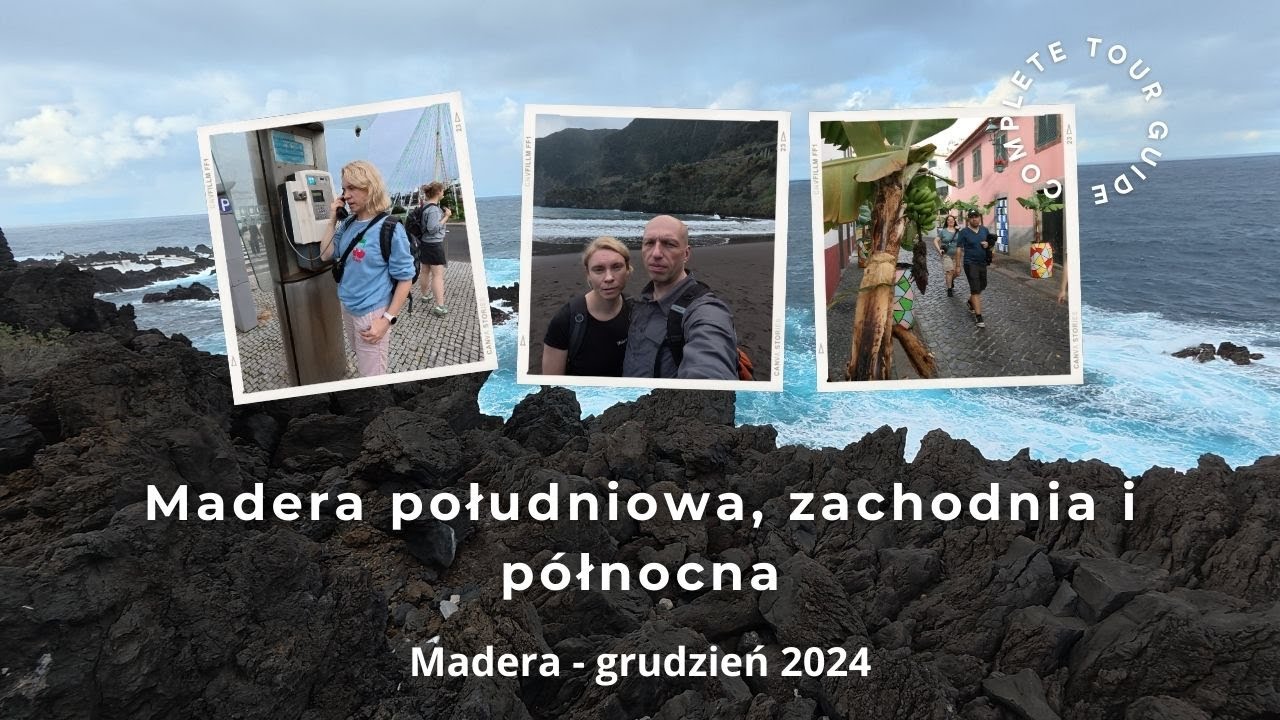 Madera południowa, zachodnia i p&oacute;łnocna. Klify i plaże Madery.