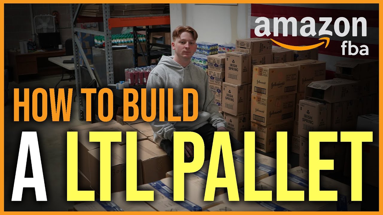How To Build out a PALLET for LTL with Amazon FBA