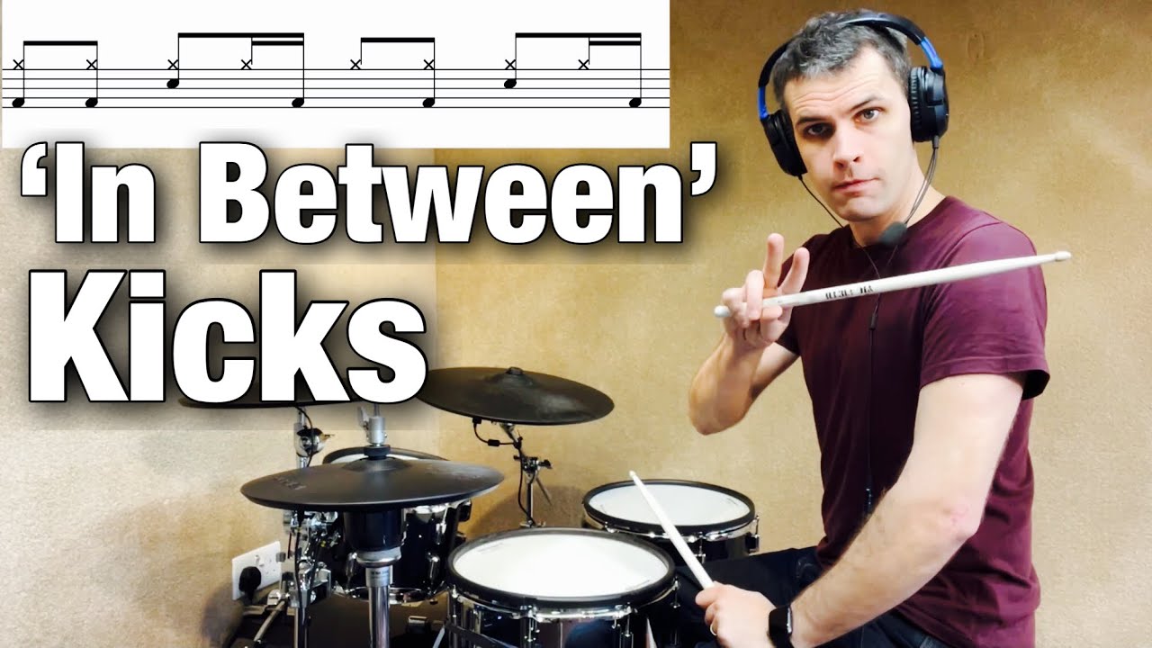 ‘In Between’ Kicks - Drum Lesson