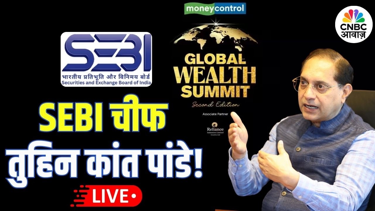 LIVE: SEBI Chairman Tuhin Kanta Pandey at Moneycontrol Global Wealth Summit 2026 | Exclusive