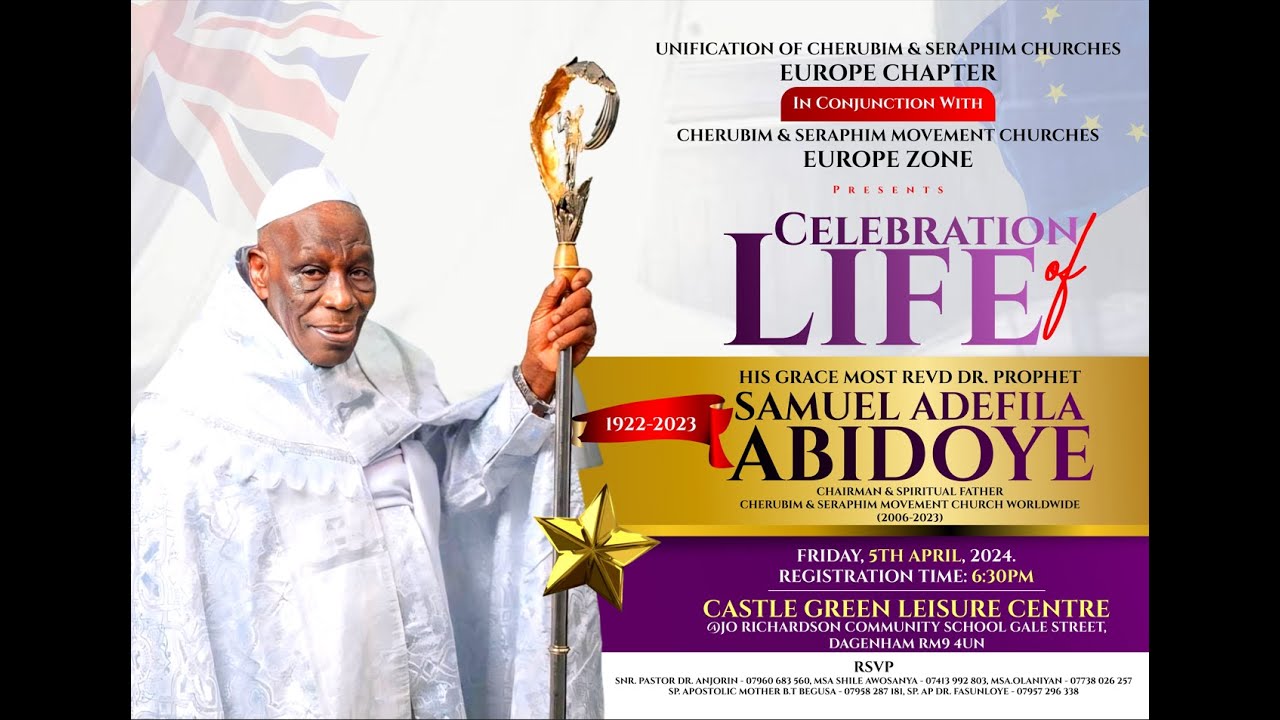 UK CELEBRATION OF LIFE SERVICE for the late His Grace Baba Aladura Prophet SAMUEL ADEFILA ABIDOYE.