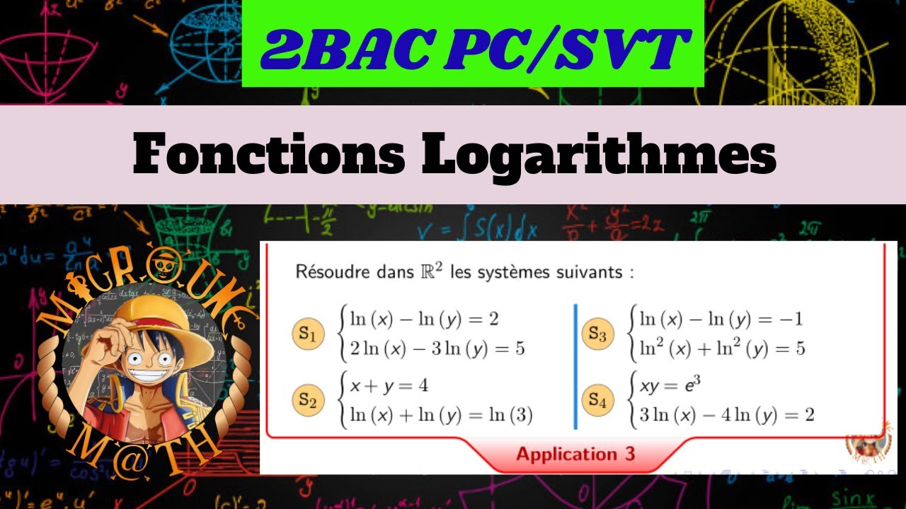 Fonctions Logarithmes et les systèmes — Application 3— Fonctions Logarithmes —2 BAC PC/SVT