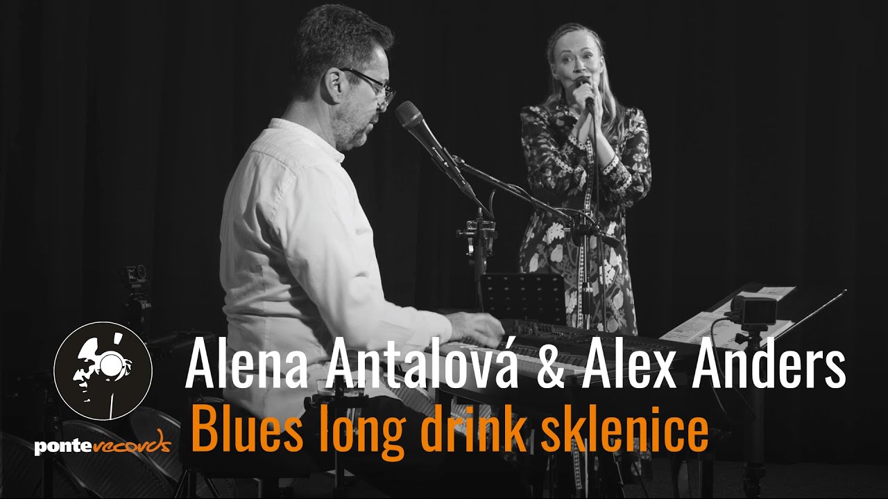 Blues long drink sklenice by Alena Antalová & Alex Anders – Live at Studio3 (CZ) 2023