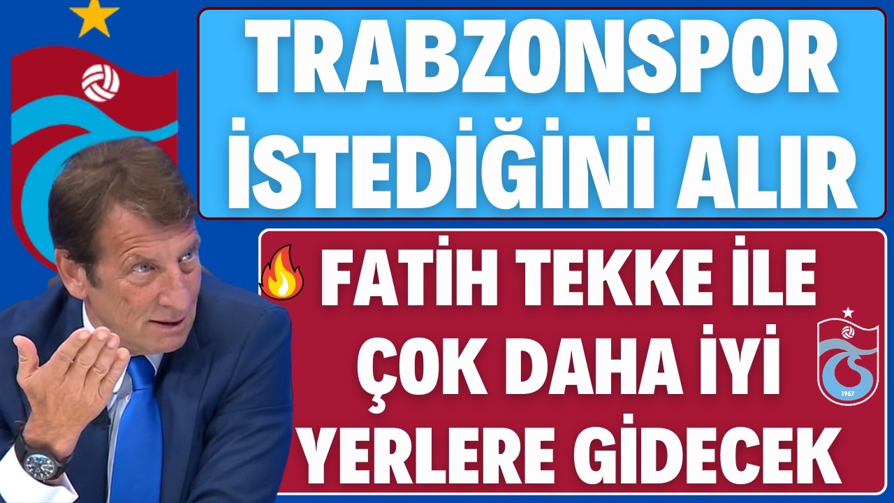 TRABZONSPOR İSTEDİĞİNİ ALIR | ÇOK DAHA İYİ YERLERE GELECEK !