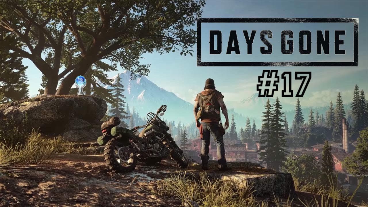 DAYS GONE - chasse au platine #17