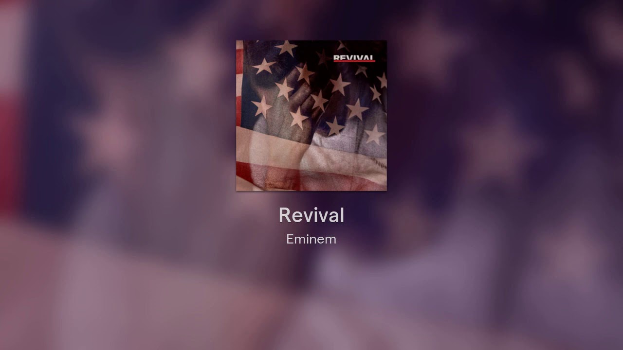 [FULL ALBUM] - Eminem - Revival