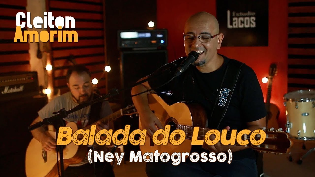 Balada do Louco - Ney Matogrosso (Tom Amorim) Cover