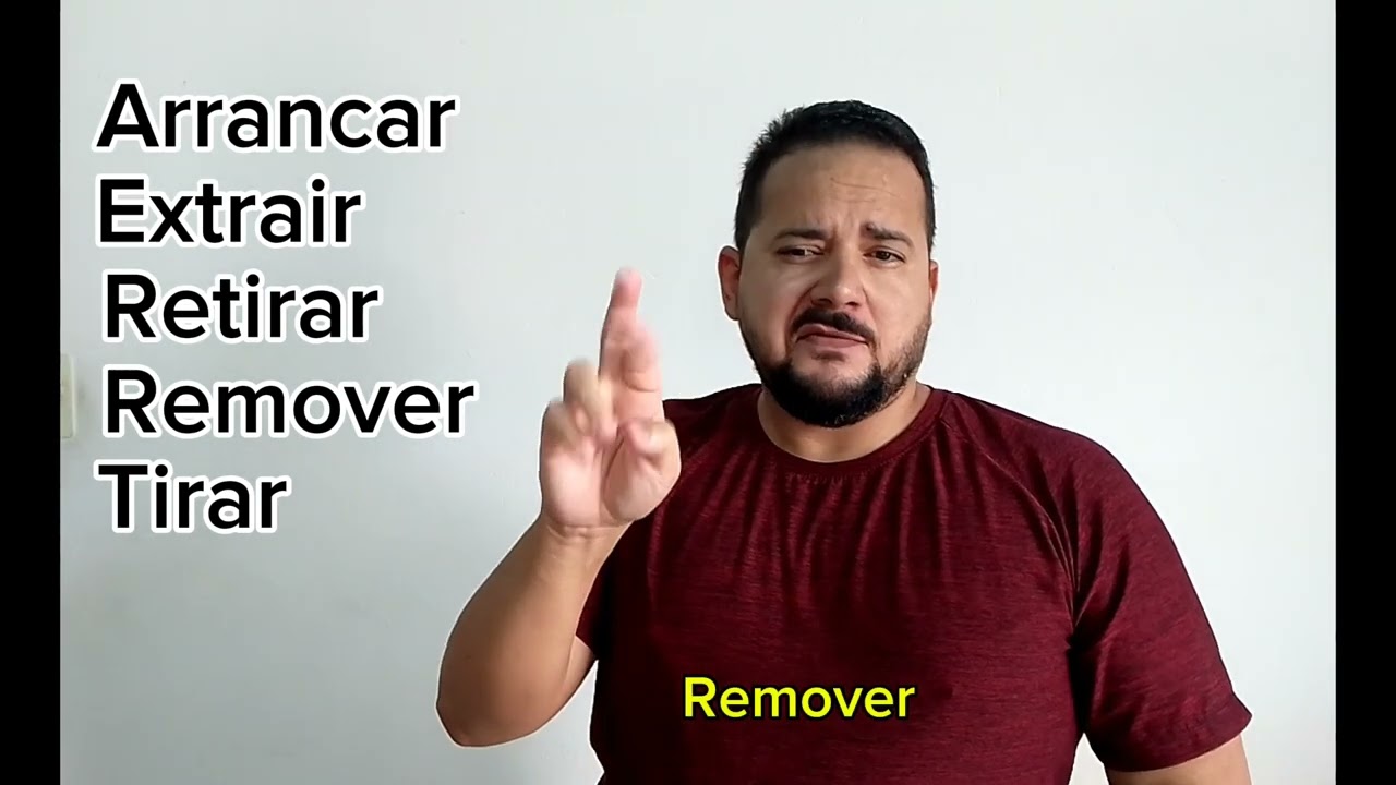 Sinal de Arrancar | Extrair | Retirar | Remover | Tirar em Libras