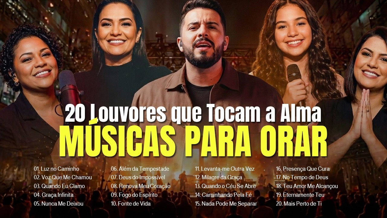 20 Louvores Poderosos para Orar | Música Gospel que Toca o Coração