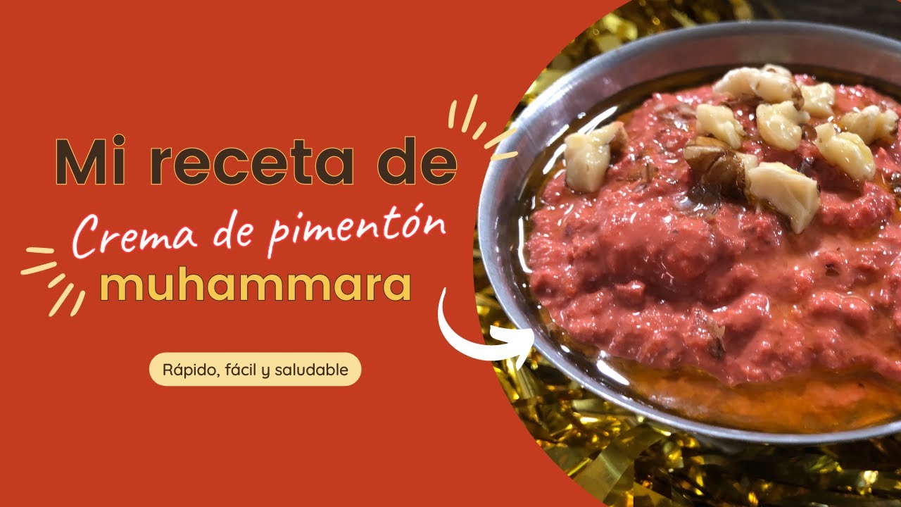 Mi receta de crema de pimentón, muhammara