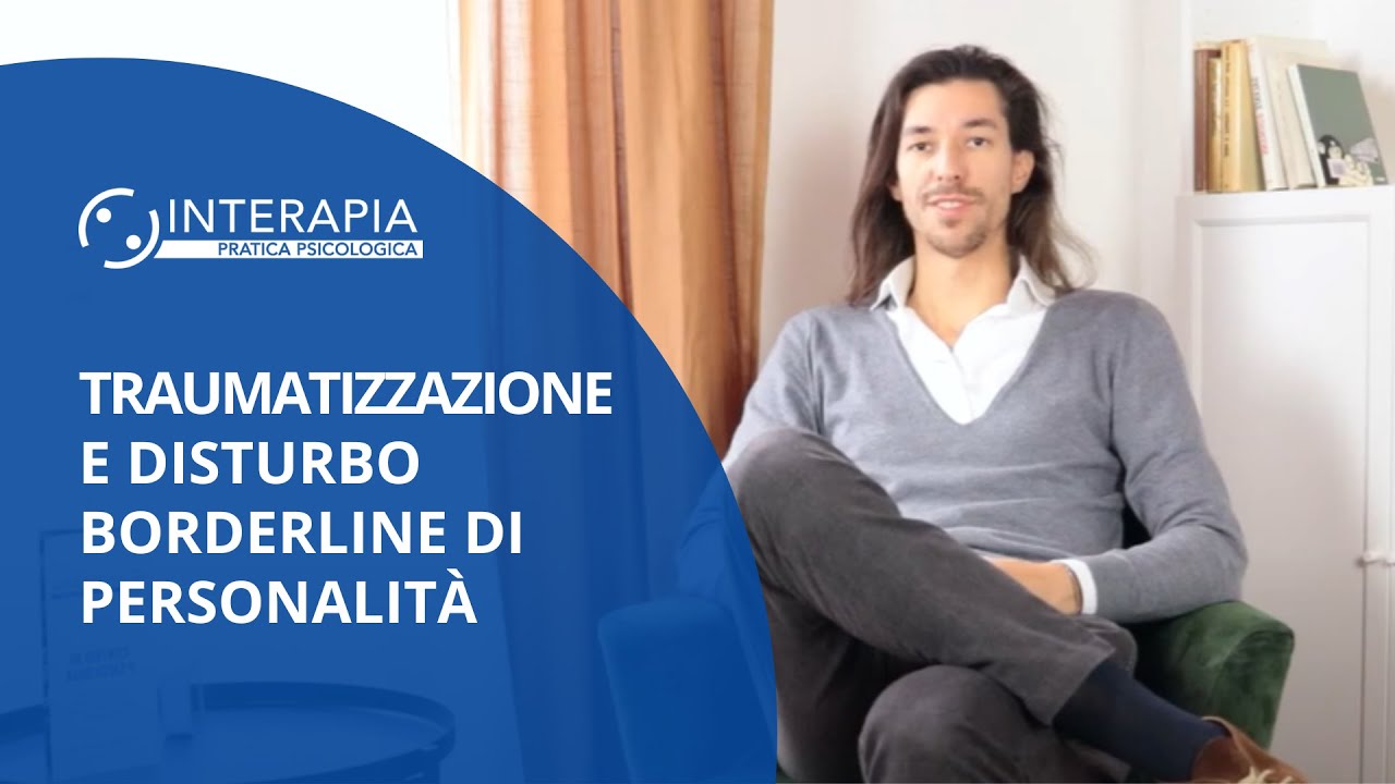 Traumatizzazione e Disturbo Borderline di Personalità
