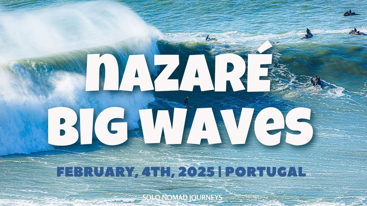 Nazare Big Wave Surfing  | February 4th, 2025 | Nazaré Portugal