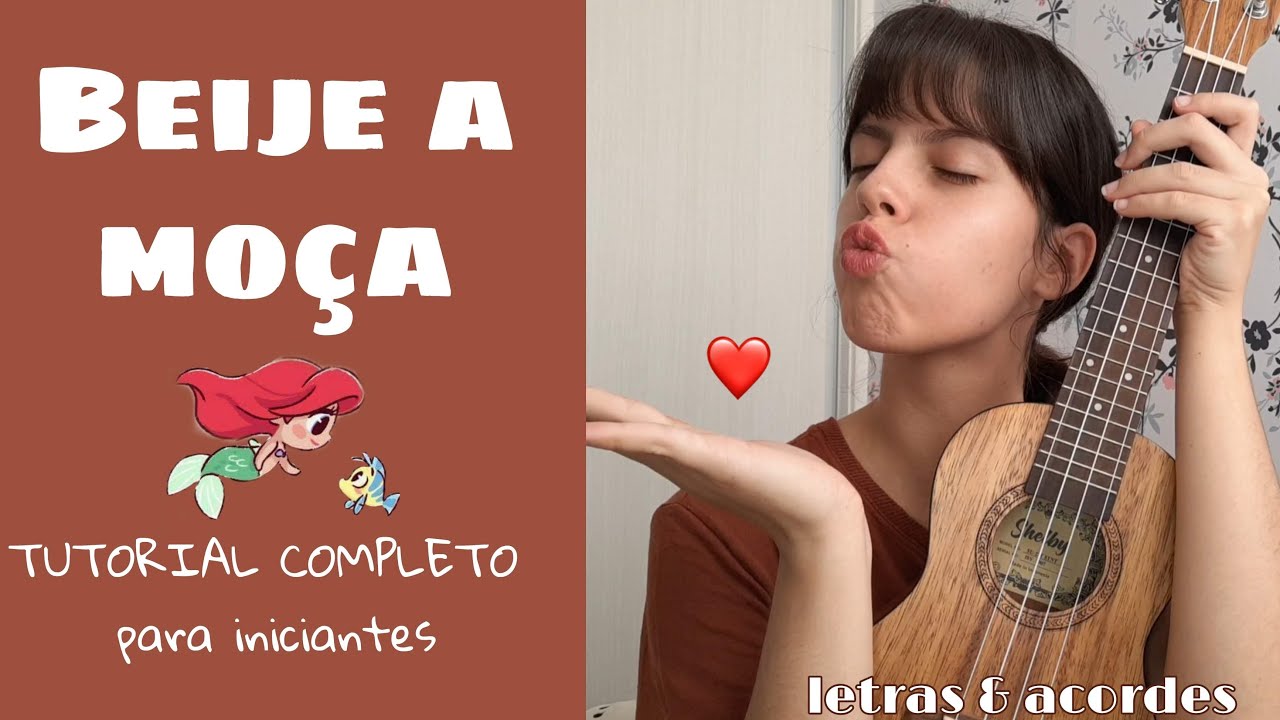 A Pequena Sereia - Beije a Moça (UKULELE TUTORIAL) | Bela Azevedo
