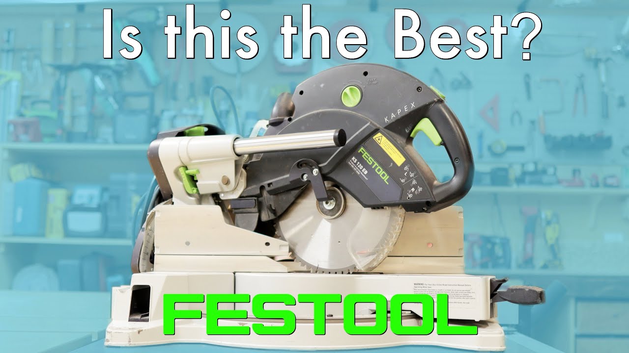 Review - Festool Kapex KS 120 EB after 4 years of use