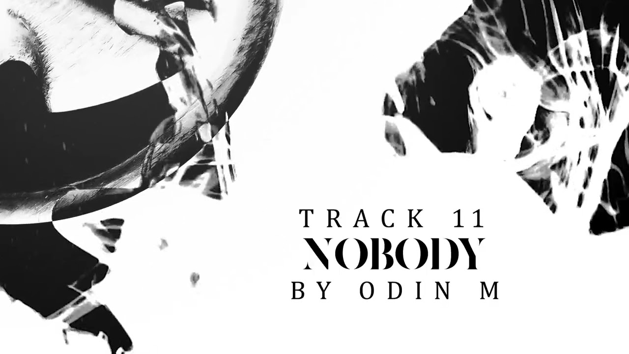 Odin M - NOBODY (Official Audio)