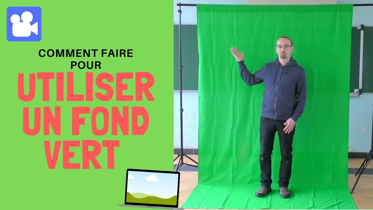 Fabriquer / acheter un fond vert ?